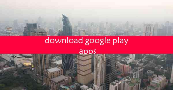 download google play apps