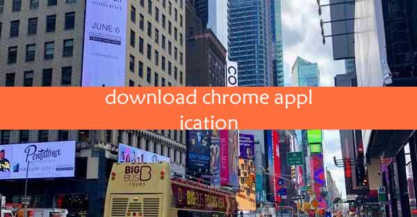 download chrome application